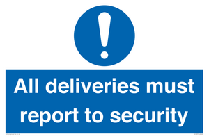 All deliveries must report to security